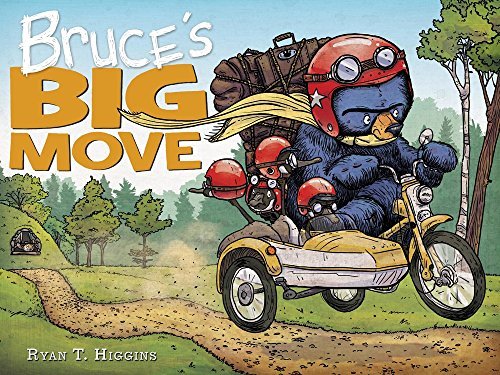 Ryan T. Higgins/Bruce's Big Move