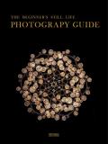 Li Juan The Beginner's Still Life Photography Guide 
