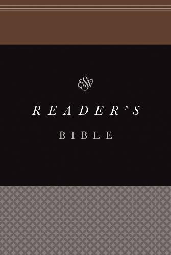 Esv Reader's Bible 