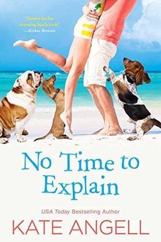 Kate Angell/No Time to Explain