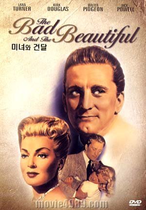 The Bad & The Beautiful/Turner/Douglas/Pidgeon/Powell/