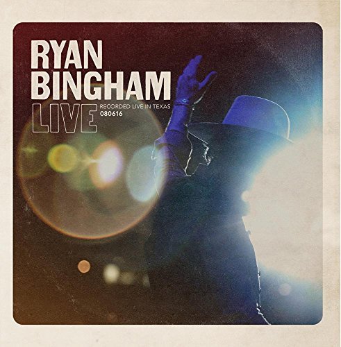 Ryan Bingham/Ryan Bingham Live