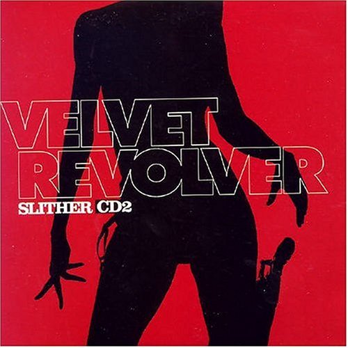 Velvet Revolver/Slither 2
