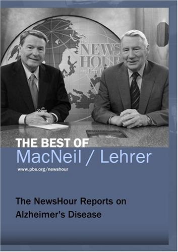 The NewsHour Reports on Alzheimer's Disease/The NewsHour Reports on Alzheimer's Disease@This Item Is Made On Demand@Could Take 2-3 Weeks For Delivery
