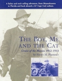 Henry M. Plummer The Boy Me And The Cat Cruise Of The Mascot 191 