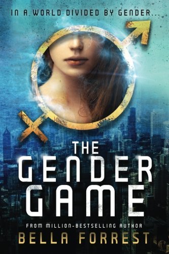 Bella Forrest/The Gender Game