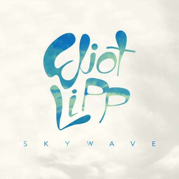 Eliot Lipp/Skywave@.