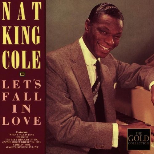 Nat King Cole/Let's Fall In Love