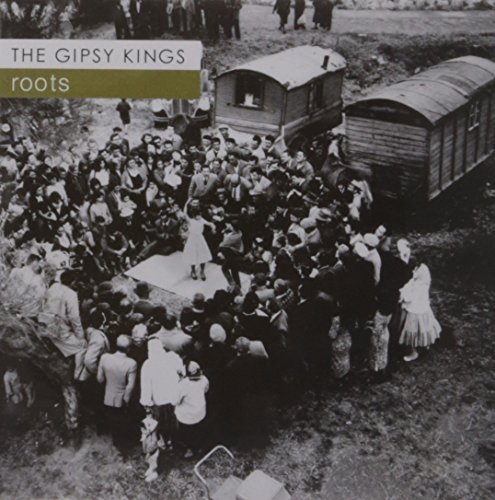 Gipsy Kings/Roots
