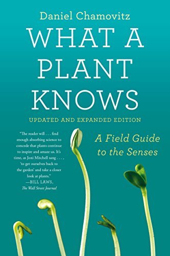 Daniel Chamovitz/What a Plant Knows@A Field Guide to the Senses: Revised Edition