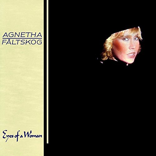 Agnetha Fältskog/Eyes Of A Woman