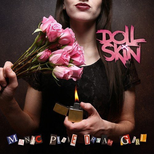 Doll Skin/Manic Pixie Dream Girl