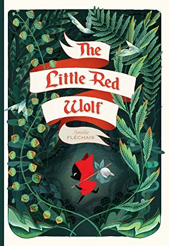 Am?lie Fl?chais The Little Red Wolf 