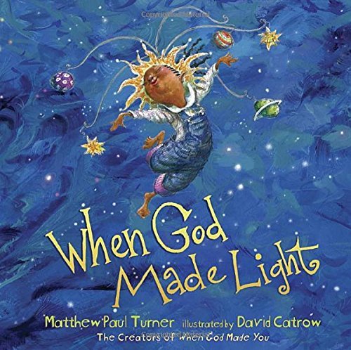 Matthew Paul Turner/When God Made Light