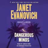 Janet Evanovich Dangerous Minds A Knight And Moon Novel 