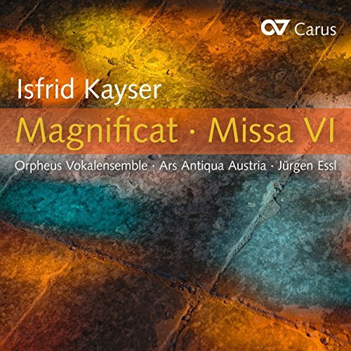 Kayser / Vokalensemble/Isfrid Kayser: Magnificat & Mi