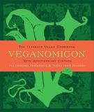 Isa Chandra Moskowitz Veganomicon (10th Anniversary Edition) The Ultimate Vegan Cookbook Special 