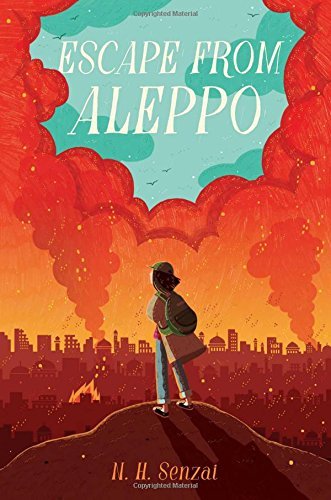 N. H. Senzai/Escape from Aleppo