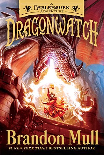Brandon Mull/Dragonwatch@ A Fablehaven Adventure