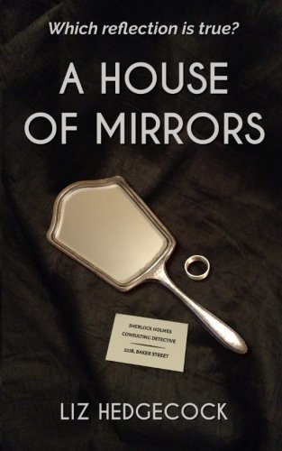 Liz Hedgecock A House Of Mirrors 