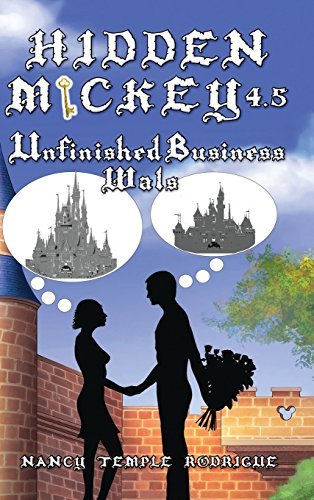 Nancy Temple Rodrigue/Hidden Mickey 4.5@ Unfinished Business-Wals