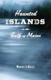 Marcus Librizzi Haunted Islands In The Gulf Of Maine 