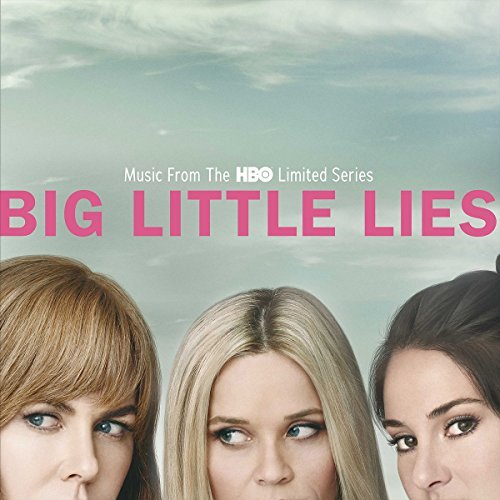 Big Little Lies/Music From The HBO Limited Series