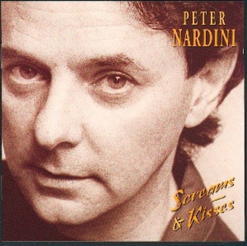 Peter Nardini/Screams & Kisses