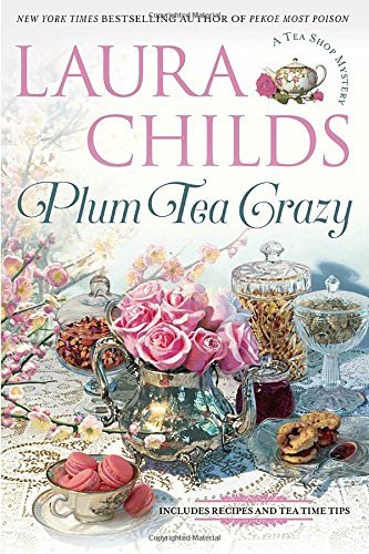 Laura Childs/Plum Tea Crazy