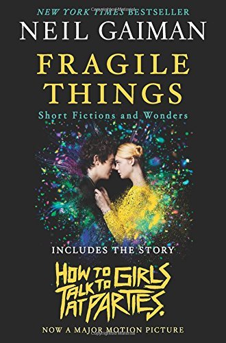 Neil Gaiman/Fragile Things@Short Fictions And Wonders
