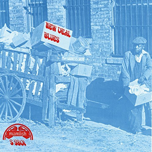 New Deal Blues/New Deal Blues