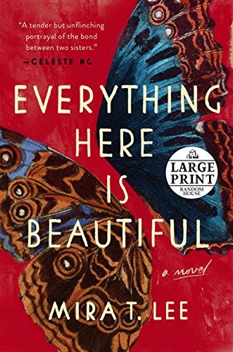 Mira T. Lee/Everything Here Is Beautiful@LARGE PRINT