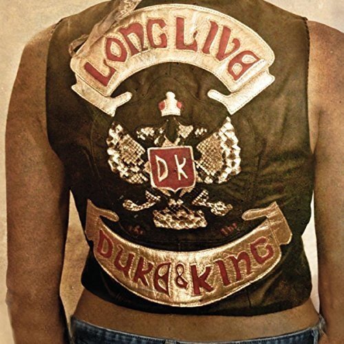 Duke & The King/Long Live The Duke & The King@Import-Eu