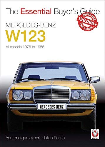 Julian Parish Mercedes Benz W123 All Models 1976 To 1986 