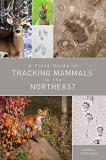 Linda J. Spielman A Field Guide To Tracking Mammals In The Northeast 