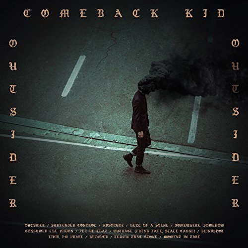 Comeback Kid/Outsider