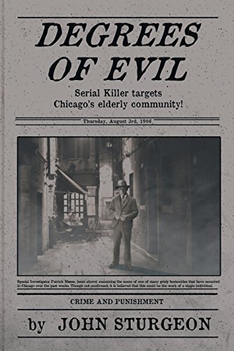 John Sturgeon/Degrees of Evil@ The Pillow Stuffing Murders@First Printing