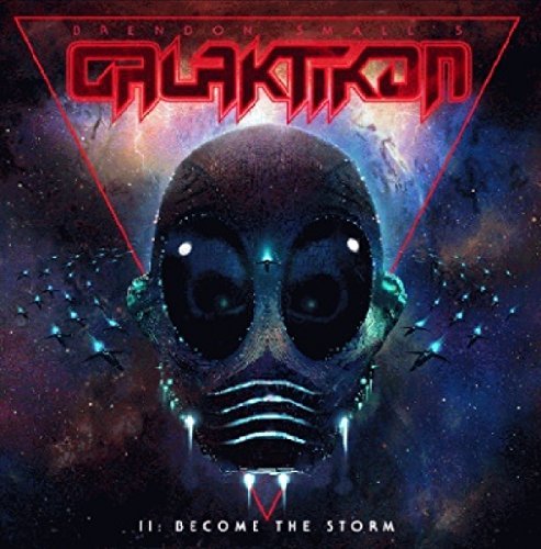 Brendon Small/Galaktikon II: Become The Storm
