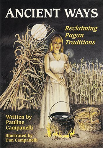 Pauline Campanelli Ancient Ways Reclaiming The Pagan Tradition 