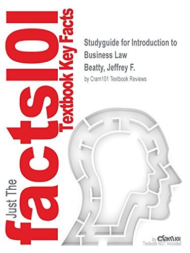 Cram101 Textbook Reviews/Studyguide for Introduction to Business Law by Bea@Es: 97813055931
