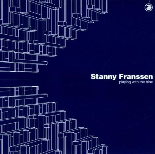 Stanny Franssen/Playing With The Blox@Import-Eu