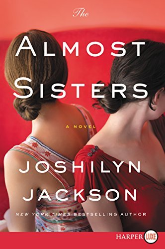 Joshilyn Jackson/The Almost Sisters@LARGE PRINT