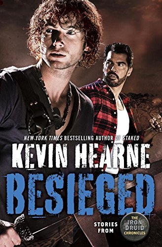 Kevin Hearne/Besieged@ Stories from the Iron Druid Chronicles