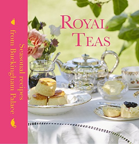 Mark Flanagan Royal Teas Seasonal Recipes From Buckingham Palace 