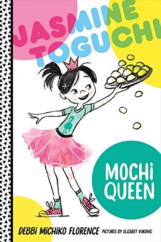 Debbi Michiko Florence/Jasmine Toguchi, Mochi Queen