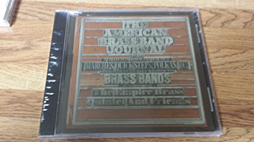 The Empire Brass Quintet and Friends/The American Brass Band Journal 1853