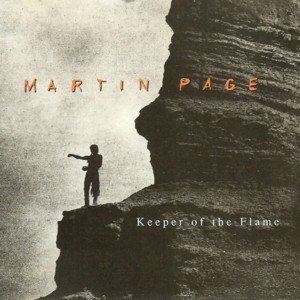 Martin Page/Keeper Of The Flame / Broken Stairway