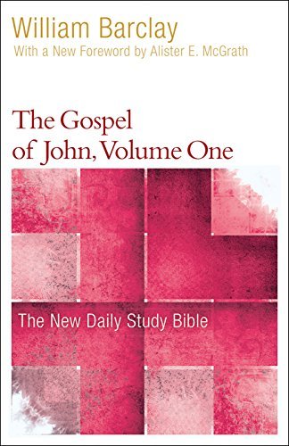 William Barclay The Gospel Of John Volume 1 