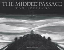Tom Feelings The Middle Passage White Ships Black Cargo 