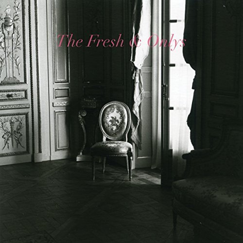 Fresh & Onlys/Wolf Lie Down